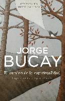 El Camino de La Espiritualidad: Llegar a la Cima y Seguir Subiendo (inbunden)