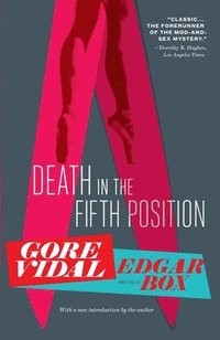 Death in the Fifth Position (h�ftad)