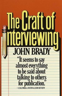 Craft of Interviewing