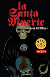 La Santa Muerte: La Virgen de los Olvidados (h�ftad)