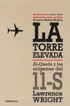 La Torre Elevada: Al-Qaeda y Los Or?genes del 11-S