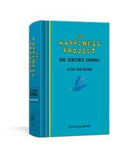 The Happiness Project One-Sentence Journal: A Five-Year Record (inbunden)
