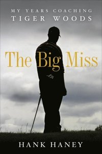 Big Miss (inbunden)