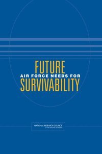 Future Air Force Needs for Survivability (inbunden)