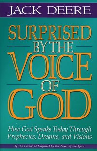 Surprised By The Voice Of God (h�ftad)