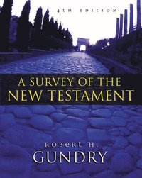 A Survey of the New Testament (inbunden)