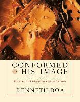Conformed to His Image (inbunden)