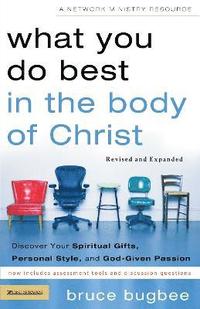 What You Do Best in the Body of Christ (h�ftad)