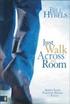 Just Walk Across the Room