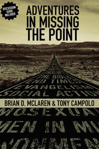 Adventures in Missing the Point (h�ftad)
