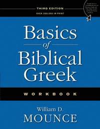 Basics of Biblical Greek Workbook (h�ftad)