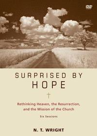 Surprised by Hope: Rethinking Heaven, the Resurrection, and the Mission of the Church (inbunden)