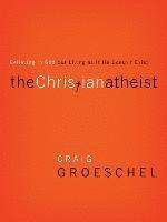 The Christian Atheist (inbunden)