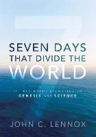 Seven Days That Divide the World (inbunden)
