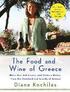 The Food and Wine of Greece: More Than 250 Classic and Modern Dishes from the Mainland and Islands