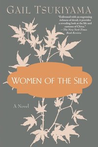 Women of the Silk (h�ftad)