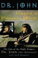 Under a Hoodoo Moon (h�ftad)