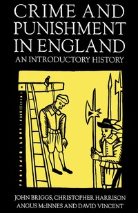 Crime and Punishment in England (h�ftad)