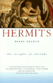 Hermits: the Insights of Solitude (h�ftad)