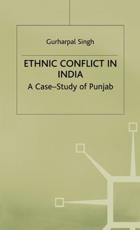 Ethnic Conflict in India: A Case-Study of Punjab (inbunden)