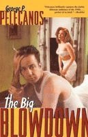The Big Blowdown (h�ftad)
