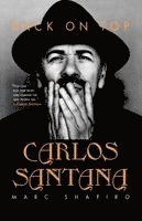 Carlos Santana: Back on Top (h�ftad)