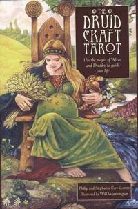 The Druid Craft Tarot: Use the Magic of Wicca and Druidry to Guide Your Life [With 78 Card Deck of Tarot Cards]