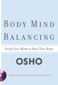 Body Mind Balancing (h�ftad)