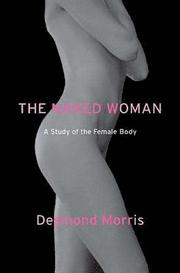 The Naked Woman: A Study of the Female Body (h�ftad)