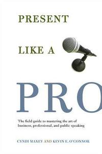 Present Like A Pro (h�ftad)