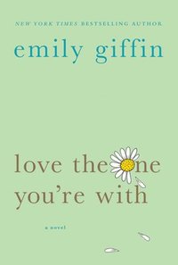 Love the One You're with (h�ftad)