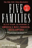 Five Families: The Rise, Decline, and Resurgence of America's Most Powerful Mafia Empires (h�ftad)
