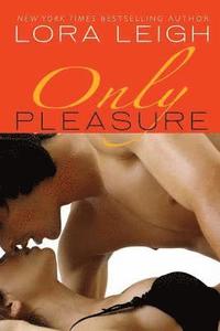 Only Pleasure (h�ftad)