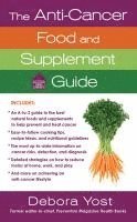 The Anti-Cancer Food and Supplement Guide (pocket)