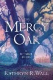 Mercy Oak (inbunden)