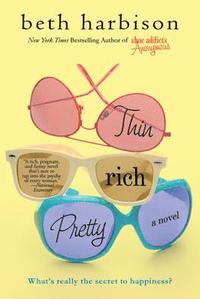 Thin, Rich, Pretty (h�ftad)
