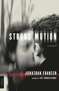 Strong Motion (h�ftad)