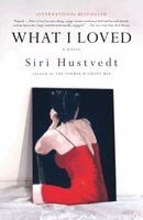 What I Loved (h�ftad)
