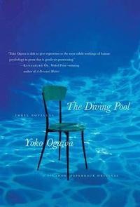 The Diving Pool: Three Novellas (inbunden)