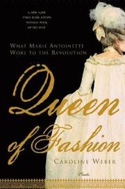 Queen of Fashion: What Marie Antoinette Wore to the Revolution (h�ftad)