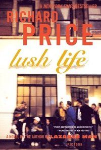 Lush Life (h�ftad)