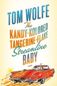 The Kandy-Kolored Tangerine-Flake Streamline Baby (h�ftad)