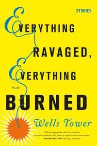 Everything Ravaged, Everything Burned (h�ftad)