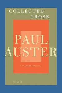 Collected Prose: Autobiographical Writings, True Stories, Critical Essays, Prefaces, Collaborations with Artists, and Interviews (h�ftad)