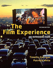 The Film Experience: An Introduction (h�ftad)