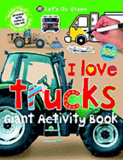 I Love Trucks Giant Activity Book [With Sticker(s)] (h�ftad)