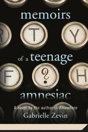 Memoirs of a Teenage Amnesiac (h�ftad)