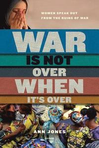 War is Not Over When it's Over (h�ftad)