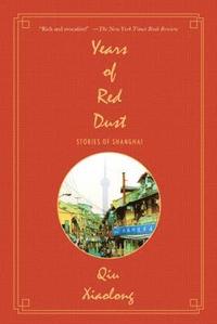 Years of Red Dust: Stories of Shanghai (inbunden)