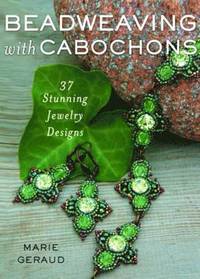Beadweaving with Cabochons (inbunden)